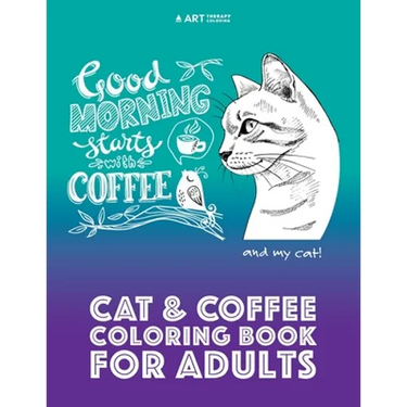 Cat & Coffee Coloring Book For Adults