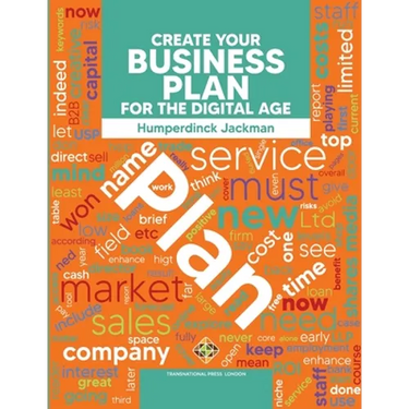 Create Your Business Plan for the Digital Age Guide to an Effective Business Plan