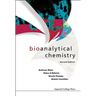 Bioanalytical Chemistry (Second Edition)