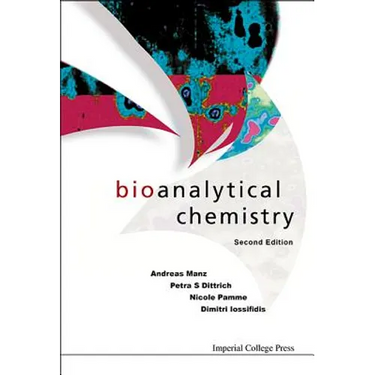 Bioanalytical Chemistry (Second Edition)