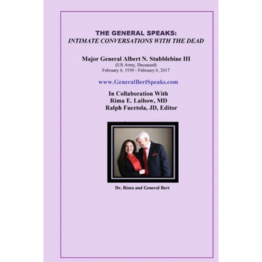 The General Speaks: Intimate Conversations with the Dead