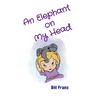 An Elephant on My Head