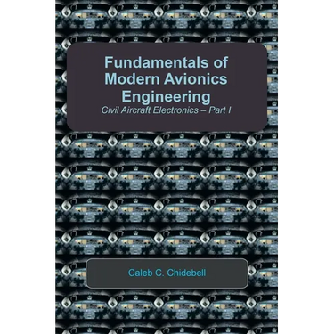 Fundamentals of Modern Avionics Engineering: Civil Aircraft Electronics - Part I