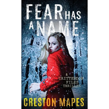 Fear Has a Name (HB): A Crittendon Files Thriller
