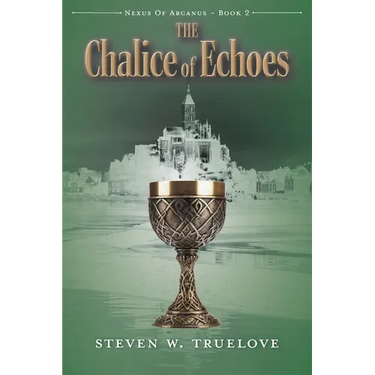 The Chalice of Echoes