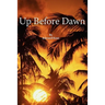 Up Before Dawn