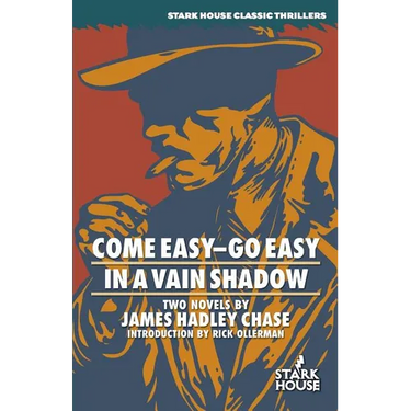 Come Easy-Go Easy / In a Vain Shadow