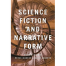 Science Fiction and Narrative Form