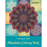 Coloring Books For Adults: Mandalas Coloring Book