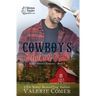 The Cowboy's Reluctant Bride: A Montana Ranches Christian Romance