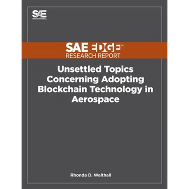 Unsettled Topics Concerning Adopting Blockchain Technology in Aerospace