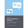 Recent Themes in Early American History