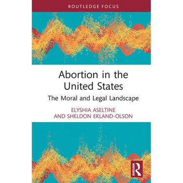 Abortion in the United States: The Moral and Legal Landscape