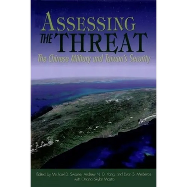 Assessing the Threat: The Chinese Military and Taiwan's Security