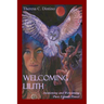 Welcoming Lilith: Awakening and Welcoming Pure Female Power