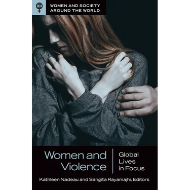 Women and Violence: Global Lives in Focus