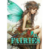 Fairies whimsical Coloring Book for Adults grayscale Vol. 2a: Fairies Coloring Book Grayscale Fairy Grayscale Coloring Book whimsical happy cute sad a