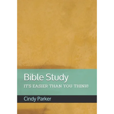 Bible Study: It's Easier Than You Think!
