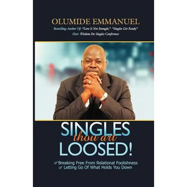 SINGLES thou art LOOSED!