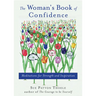Woman's Book of Confidence: Meditations for Strength and Inspiration (Affirmations, Gift for Women, for Fans of Daily Rituals or a Year of Positive Th