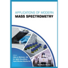 Applications of Modern Mass Spectrometry Volume 1