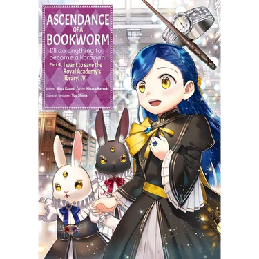 Ascendance of a Bookworm (Manga) Part 4 Volume 4: Volume 4