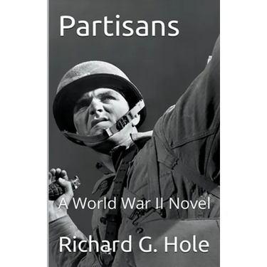 Partisans: A World War II Novel