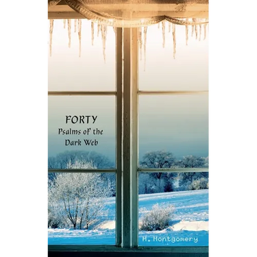 Forty Psalms of the Dark Web
