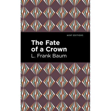 The Fate of a Crown