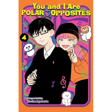You and I Are Polar Opposites, Vol. 4