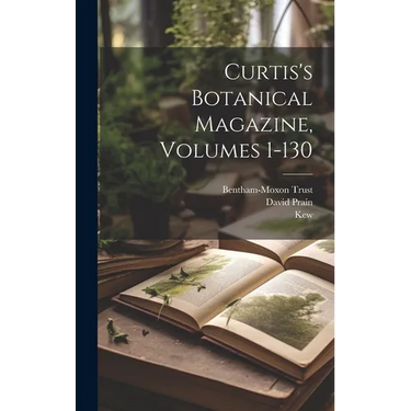 Curtis's Botanical Magazine, Volumes 1-130