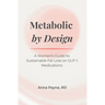 Metabolic By Design