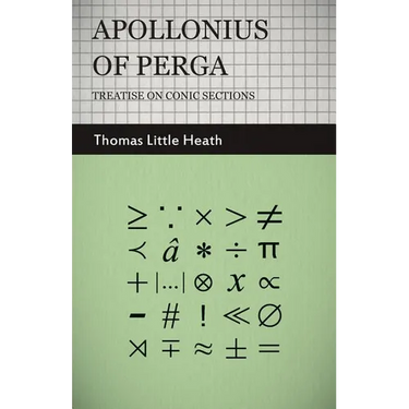 Apollonius of Perga - Treatise on Conic Sections