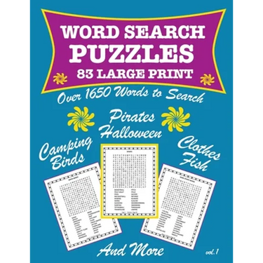83 Large Print Word Search Puzzles Birds Fish Halloween Pirates and More vol 1: Teens and Adults Have Fun Engaging Your Mind As You Hunt And Seek For