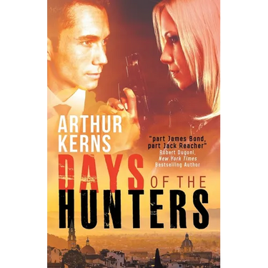 Days of the Hunters: Intrigue, Mayhem, and Romance in Sunny Italy