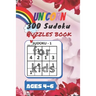 Unicorn 300 Sudoku Puzzles book for kids Ages 4-6: A Kids Activity Book. It's all about Fun and Educational Sudoku Puzzles designed specifically for 4