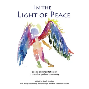 In the Light of Peace: poems and meditations of a creative spiritual community