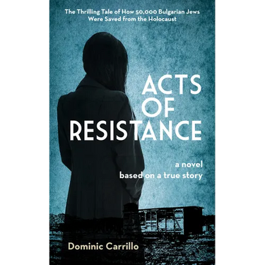 Acts of Resistance: A Novel