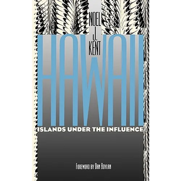 Hawaii Islands Under the Influence