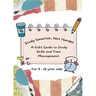 Study Smarter, Not Harder: A Kid's Guide to Study Skills and Time Management