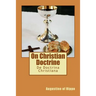 On Christian Doctrine: De Doctrina Christiana