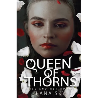 Queen of Thorns: A Dark Mafia Romance: War of Roses Universe