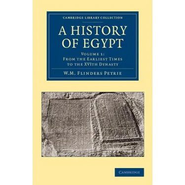 A History of Egypt: Volume 1, from the Earliest Times to the Xvith Dynasty