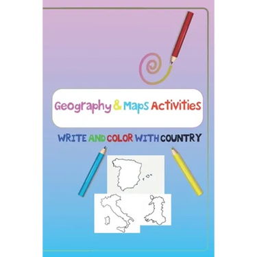 Geography & Maps Activities, WRITE AND COLOR WITH COUNTRY: ACTIVITY BOOK FOR KIDS WRITING AND COLORING LETTER country maps, country names, and writing