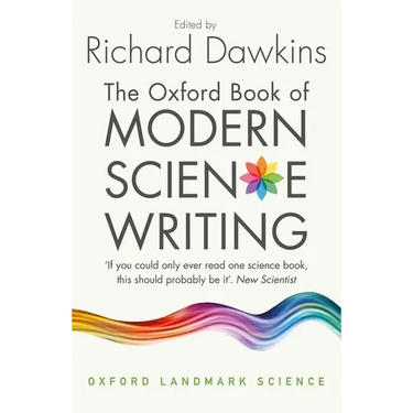 The Oxford Book of Modern Science Writing