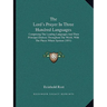 The Lord's Prayer In Three Hundred Languages: Comprising The Leading Languages And Their Principal Dialects Throughout The World, With The Places Wher