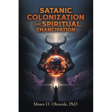 Satanic Colonization and Spiritual Emancipation