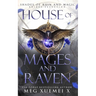 House of Mages and Raven