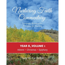 Nurturing Faith Commentary, Year B, Volume 1: Lectionary Resources for Preaching and Teaching: Advent, Christmas, Epiphany