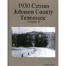 1930 Census Johnson County Tennessee Volume II